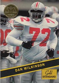 1994 Signature Rookies Gold Standard #49 Dan Wilkinson Front