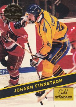 1994 Signature Rookies Gold Standard #84 Johann Finnstrom Front
