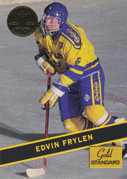 1994 Signature Rookies Gold Standard #85 Edvin Frylen Front