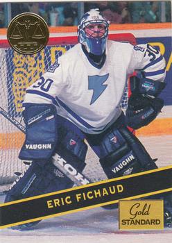 1994 Signature Rookies Gold Standard #83 Eric Fichaud Front