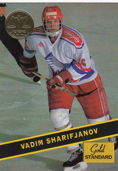 1994 Signature Rookies Gold Standard #91 Vadim Sharifijanov Front
