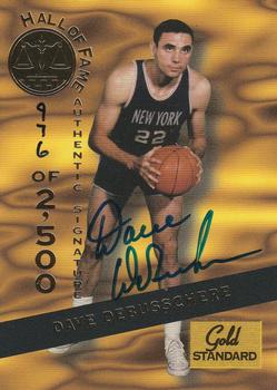 1994 Signature Rookies Gold Standard - Hall of Fame Autographs #HOF6 Dave DeBusschere Front