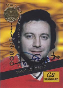 1994 Signature Rookies Gold Standard - Hall of Fame Autographs #HOF7 Tony Esposito Front