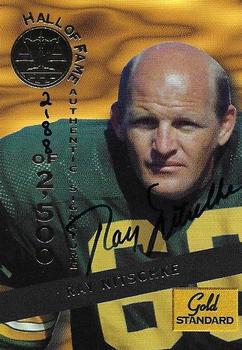 1994 Signature Rookies Gold Standard - Hall of Fame Autographs #HOF18 Ray Nitschke Front