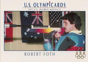 1992 Impel Olympicards: 1992 U.S. Olympic Hopefuls #62 Robert Foth Front