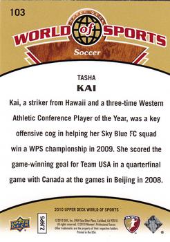 2010 Upper Deck World of Sports #103 Tasha Kai Back