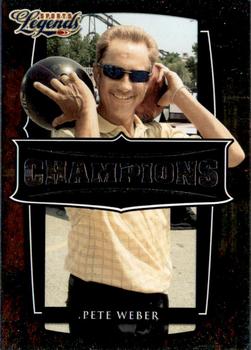 2008 Donruss Sports Legends - Champions #C-19 Pete Weber Front