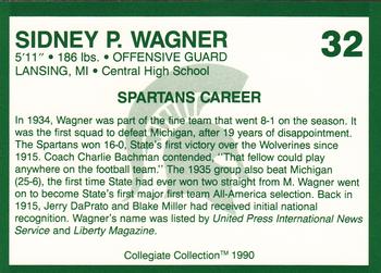 1990 Collegiate Collection Michigan State Spartans #32 Sidney P. Wagner Back