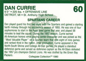 1990 Collegiate Collection Michigan State Spartans #60 Dan Currie Back
