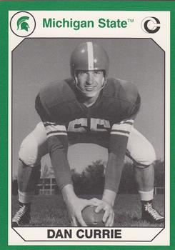 1990 Collegiate Collection Michigan State Spartans #60 Dan Currie Front