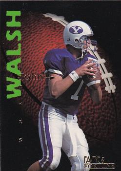 1995 Signature Rookies Fame and Fortune #92 John Walsh Front