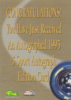 1995 Classic Five Sport - Autographs Numbered #NNO Brett Bodine Back
