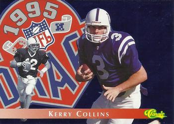 1995 Classic Images Four Sport - Draft Challenge #DC22 Kerry Collins Front