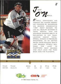 1995 Classic Assets Gold - Silver Signatures #2 Jeff O'Neill Back