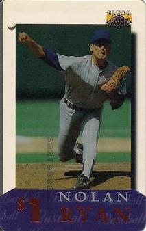 1996 Classic Clear Assets - Phone Cards $1 #8 Nolan Ryan Front