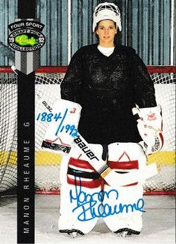 1992 Classic Four Sport - Autographs #NNO Manon Rheaume Front