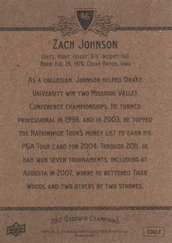 2012 Upper Deck Goodwin Champions #46 Zach Johnson Back