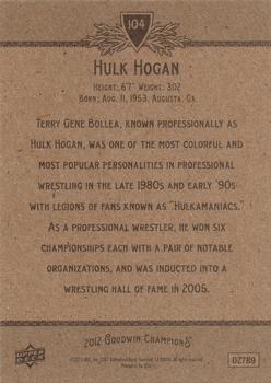2012 Upper Deck Goodwin Champions #104 Hulk Hogan Back
