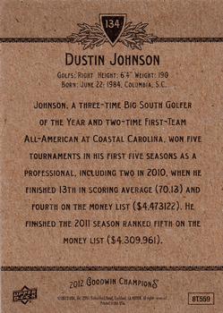 2012 Upper Deck Goodwin Champions #134 Dustin Johnson Back