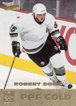 1996-97 Score Board All Sport PPF - Gold #175 Robert Dome Front