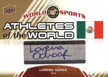 2010 Upper Deck World of Sports - Athletes of the World Autographs #AW-41 Lorena Ochoa Front