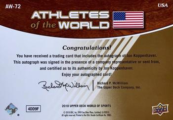 2010 Upper Deck World of Sports - Athletes of the World Autographs #AW-72 Jon Koppenhaver Back