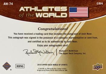 2010 Upper Deck World of Sports - Athletes of the World Autographs #AW-74 Josh Neer Back