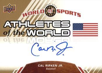 2010 Upper Deck World of Sports - Athletes of the World Autographs #AW-90 Cal Ripken Jr. Front
