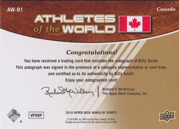 2010 Upper Deck World of Sports - Athletes of the World Autographs #AW--91 Billy Smith Back