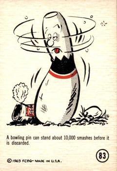 1963 Gad Fun Cards #83 A Bowling Pin Front