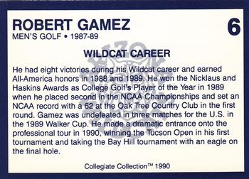 1990 Collegiate Collection Arizona Wildcats #6 Robert Gamez Back