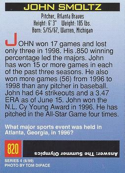 1999 Sports Illustrated for Kids #820 John Smoltz Back