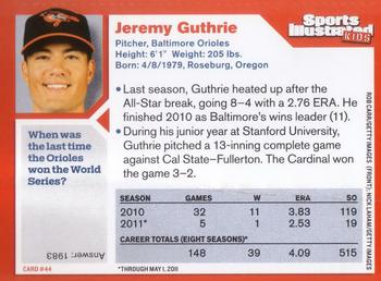 2011 Sports Illustrated for Kids #44 Jeremy Guthrie Back