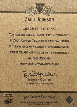 2012 Upper Deck Goodwin Champions - Autographs #A-ZH Zach Johnson Back