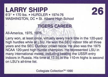 1990 Collegiate Collection LSU Tigers #26 Larry Shipp Back