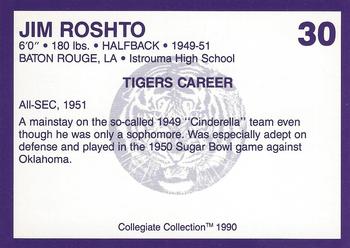 1990 Collegiate Collection LSU Tigers #30 Jim Roshto Back