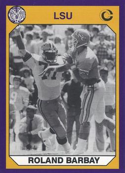 1990 Collegiate Collection LSU Tigers #59 Roland Barbay Front