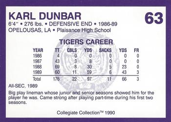 1990 Collegiate Collection LSU Tigers #63 Karl Dunbar Back