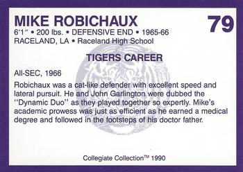 1990 Collegiate Collection LSU Tigers #79 Mike Robichaux Back