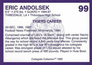 1990 Collegiate Collection LSU Tigers #99 Eric Andolsek Back