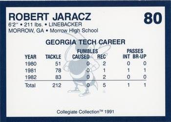 1991 Collegiate Collection Georgia Tech Yellow Jackets #80 Robert Jaracz Back