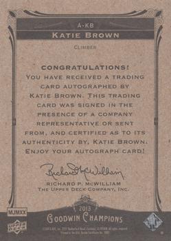 2013 Upper Deck Goodwin Champions - Autographs #A-KB Katie Brown Back