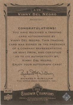2013 Upper Deck Goodwin Champions - Autographs #A-VN Vinny Del Negro Back