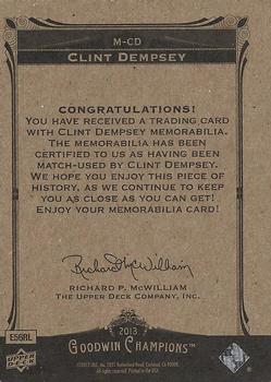 2013 Upper Deck Goodwin Champions - Memorabilia #M-CD Clint Dempsey Back