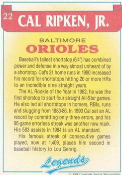 1990 Legends Sports Memorabilia #22 Cal Ripken, Jr. Back