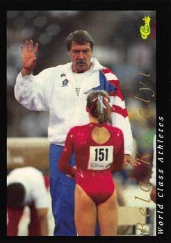 1992 Classic World Class Athletes #28 Bela Karolyi Front