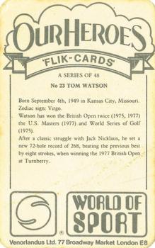 1979 Venorlandus World of Sport Flik-Cards Our Heroes #23 Tom Watson Back