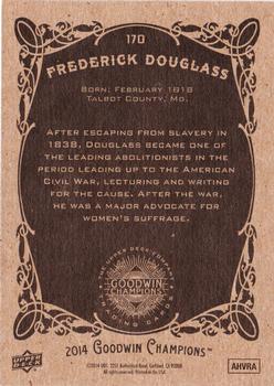 2014 Upper Deck Goodwin Champions #170 Frederick Douglass Back