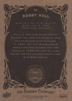 2014 Upper Deck Goodwin Champions #12 Bobby Hull Back