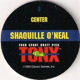 1993 Classic Four Sport - Tonx #3 Shaquille O'Neal Back